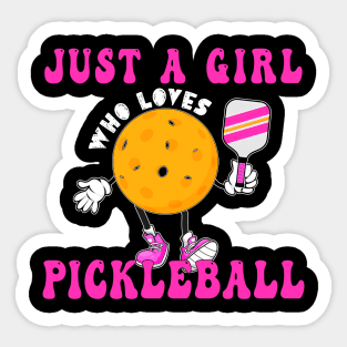 Just A Girl Who Loves Pickleball Sticker